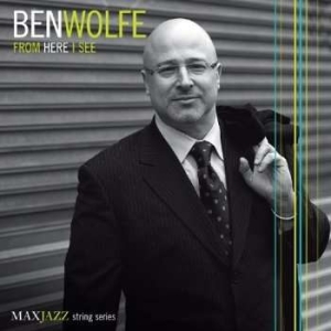 Ben Wolfe - From Here I See i gruppen CD hos Bengans Skivbutik AB (3312548)