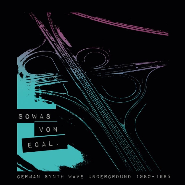 Various Artists - Sowas Von EgalGerman Synthwave 80- i gruppen CD / Toppselgere hos Bengans Skivbutik AB (3314176)