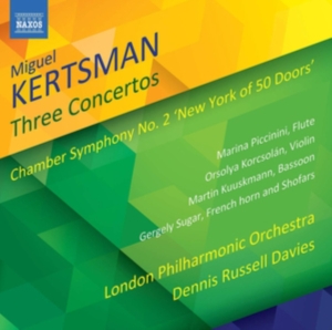 Kertsman Miguel - Three Concertos Chamber Symphony N i gruppen CD hos Bengans Skivbutik AB (3320166)