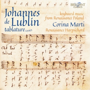 Lublin Johannes De - Keyboard Music From Renaissance Pol i gruppen CD hos Bengans Skivbutik AB (3320888)