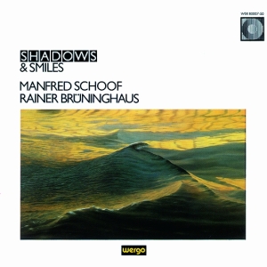 Schoof Manfred Brüninghaus Raine - Shadows & Smiles i gruppen CD hos Bengans Skivbutik AB (3321187)