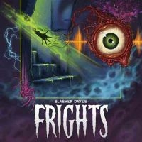 Slasher Dave - Frights (Digipack) i gruppen CD hos Bengans Skivbutik AB (3322074)