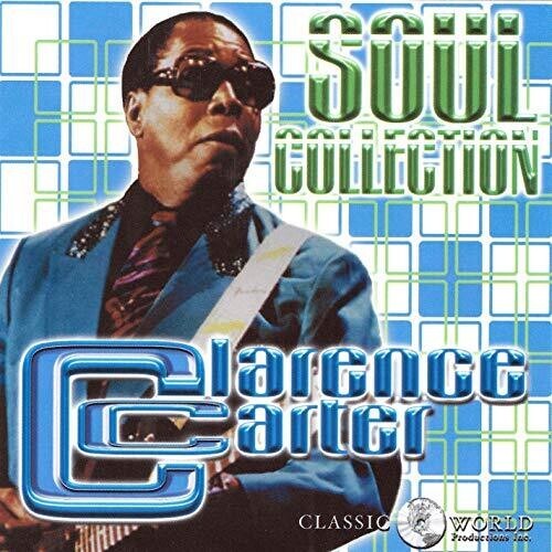 Carter Clarence - Soul Collection i gruppen CD / Toppselgere hos Bengans Skivbutik AB (3323319)