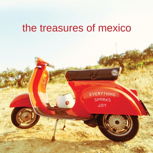 Treasures Of Mexico - Everything Sparks Joy i gruppen CD / Toppselgere hos Bengans Skivbutik AB (3323323)