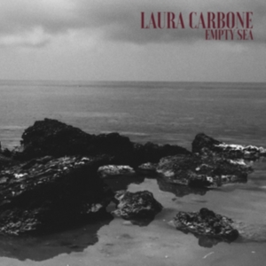 Carbone Laura - Empty Sea i gruppen VINYL hos Bengans Skivbutik AB (3323344)