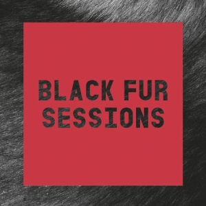 Black Fur Sessions - Black Fur Sessions i gruppen VINYL hos Bengans Skivbutik AB (3323846)
