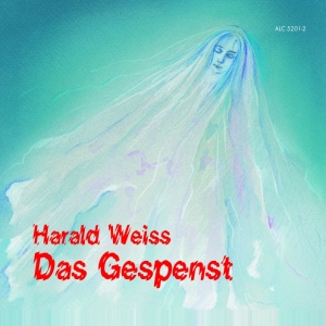 Weiss Harald - Das Gespenst - The Ghost i gruppen CD hos Bengans Skivbutik AB (3329507)