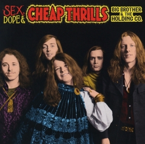 Big Brother & The Holding Comp - Sex, Dope & Cheap Thrills i gruppen CD hos Bengans Skivbutik AB (3329998)