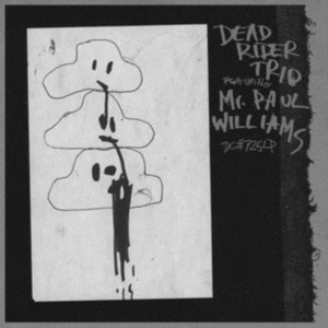 Dead Rider Trio Featuring Mr. Paul - Dead Rider Trio Featuring Mr. Paul i gruppen VINYL hos Bengans Skivbutik AB (3330065)