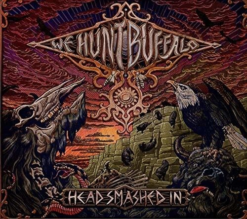 We Hunt Buffalo - Head Smashed In i gruppen CD / Toppselgere hos Bengans Skivbutik AB (3330186)