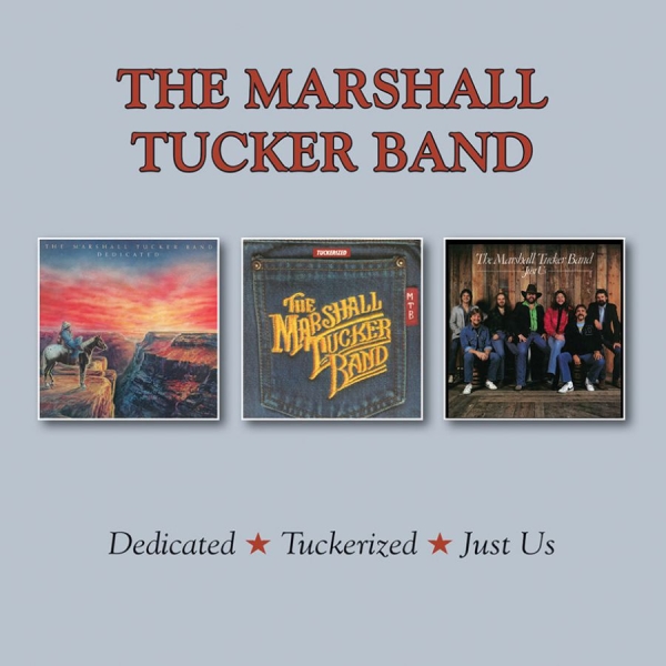 Marshall Tucker Band - Dedicated/Tuckerized/Just Us i gruppen CD / Toppselgere hos Bengans Skivbutik AB (3331617)
