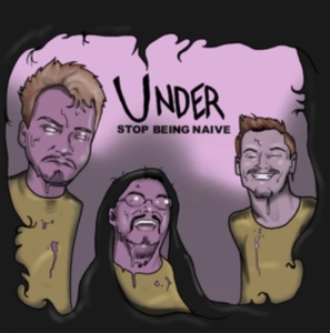 Under - Stop Being Naïve i gruppen CD hos Bengans Skivbutik AB (3331627)