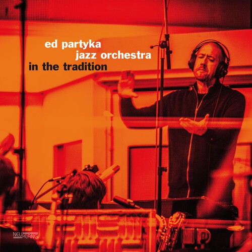 Partyka Ed & Jazz Orchestra - In The Tradition (Audiophile) i gruppen VINYL / Jazz/Blues hos Bengans Skivbutik AB (3335394)
