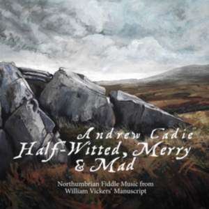 Cadie Andrew - Half-Witted, Merry And Mad i gruppen CD hos Bengans Skivbutik AB (3335405)