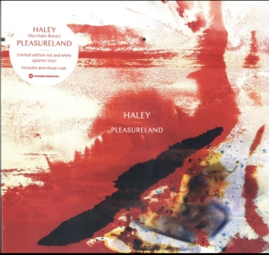 Haley - Pleasureland - Ltd.Ed. i gruppen VINYL hos Bengans Skivbutik AB (3335630)