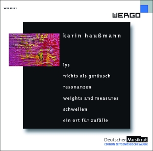 Haußmann Karin - Lys Nichts Als Geräusch Resonanze i gruppen Externt_Lager / Naxoslager hos Bengans Skivbutik AB (3335772)