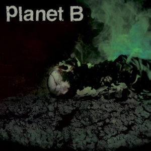 Planet B - Planet B i gruppen Annet /  hos Bengans Skivbutik AB (3338180)