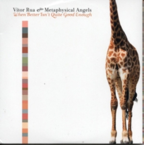 Rua Vitor - When Better Isn't Quite Good Enough i gruppen CD hos Bengans Skivbutik AB (3338190)