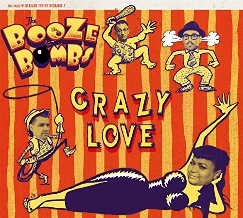 Booze Bombs - Crazy Love i gruppen VINYL / Rock hos Bengans Skivbutik AB (3338204)