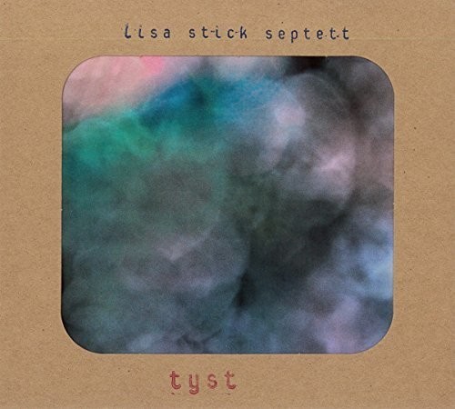 Stick Lisa (Septett) - Tyst i gruppen CD / Jazz/Blues hos Bengans Skivbutik AB (3338245)