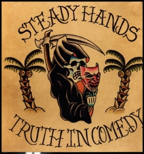 Steady Hands - Truth In Comedy (Vinyl) i gruppen VINYL hos Bengans Skivbutik AB (3339081)