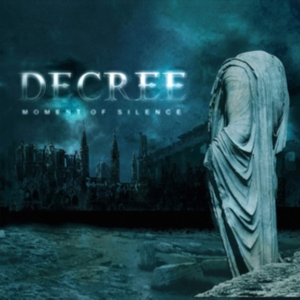 Decree - Moment Of Silence (Blue Vinyl) i gruppen VINYL hos Bengans Skivbutik AB (3339804)