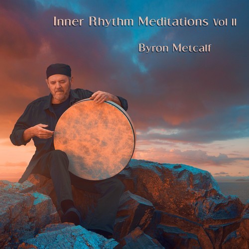 Byron Metcalf - Inner Rhythm Meditations Vol Ii i gruppen CD / Pop hos Bengans Skivbutik AB (3339830)
