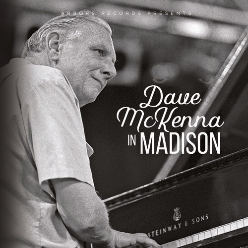 Dave McKenna - Dave Mckenna In Madison i gruppen CD / Jazz/Blues hos Bengans Skivbutik AB (3339876)
