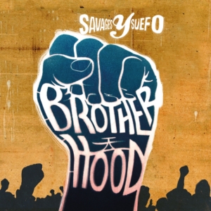 Savages Y Suefo - Brotherhood i gruppen VINYL hos Bengans Skivbutik AB (3339926)
