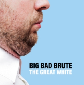Big Bad Brute - Great White The (Black Vinyl) i gruppen VINYL hos Bengans Skivbutik AB (3401604)