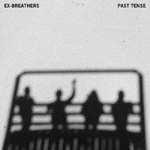 Ex-Breathers - Past Tense i gruppen VINYL hos Bengans Skivbutik AB (3460731)