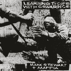 Stewart Mark & The Maffia - Learning To Cope With Cowardice i gruppen CD hos Bengans Skivbutik AB (3463559)