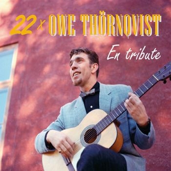 Various Artists - 22 X Owe Thörnqvist - En Tribute i gruppen CD / Toppselgere hos Bengans Skivbutik AB (3463567)