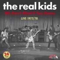 Real Kids The - We Don't Mind If You Dance (2 Lp) i gruppen VINYL hos Bengans Skivbutik AB (3464963)