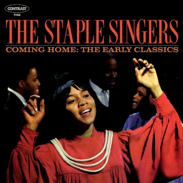 The Staple Singers - Coming Home: The Early Classics i gruppen Kommande - alla format hos Bengans Skivbutik AB (3466445)