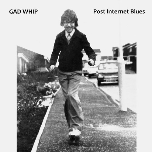 Gad Whip - Post Internet Blues i gruppen CD / Toppselgere hos Bengans Skivbutik AB (3468721)
