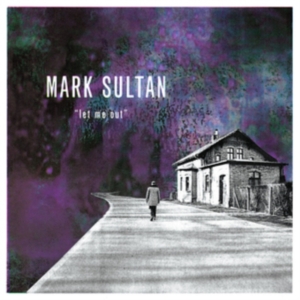 Sultan Mark - Let Me Out i gruppen CD hos Bengans Skivbutik AB (3468803)