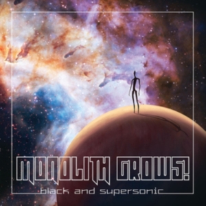 Monolith Grows! - Black And Supersonic i gruppen VINYL hos Bengans Skivbutik AB (3469934)