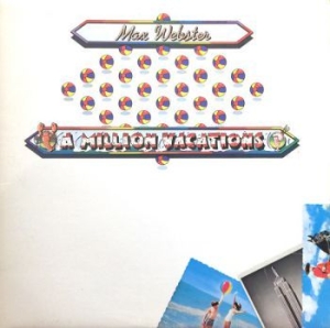 Max Webster - A Million Vacations - Coll.Edition i gruppen CD hos Bengans Skivbutik AB (3469992)