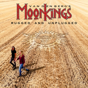 Vandenberg's Moonkings - Rugged And Unplugged i gruppen VINYL hos Bengans Skivbutik AB (3470689)
