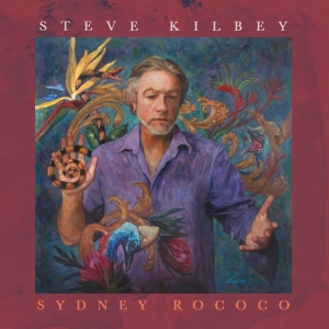 Kilbey Steve - Sydney Rococo i gruppen CD hos Bengans Skivbutik AB (3471383)