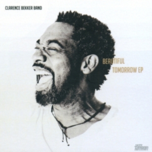 Bekker Clarence - Beautiful Tomorrow i gruppen CD hos Bengans Skivbutik AB (3472385)