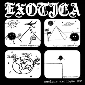 Exotica - Musique Exotêque #03 i gruppen Annet /  hos Bengans Skivbutik AB (3473092)