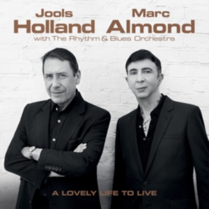 Jools Holland & Marc Almond - A Lovely Life To Live i gruppen CD / Jazz hos Bengans Skivbutik AB (3473834)