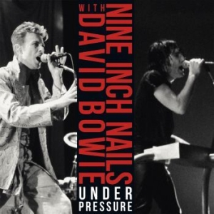 Nine Inch Nails & David Bowie - Under Pressure i gruppen VINYL hos Bengans Skivbutik AB (3475665)