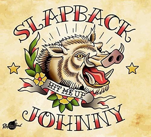 Slapback Johnny - Hit Me Up (Lim.Ed.) i gruppen VINYL / Rock hos Bengans Skivbutik AB (3477536)