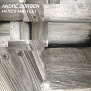 Borden Andre - Hands And Feet i gruppen VINYL hos Bengans Skivbutik AB (3478297)