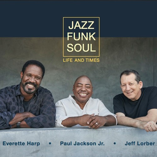 Jazz Funk Soul - Life And Times i gruppen CD / Jazz/Blues hos Bengans Skivbutik AB (3487760)