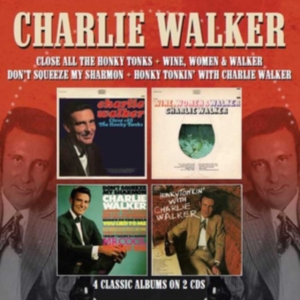 Walker Charlie - Close All The Honky Tonks / Wine, W i gruppen CD hos Bengans Skivbutik AB (3487839)
