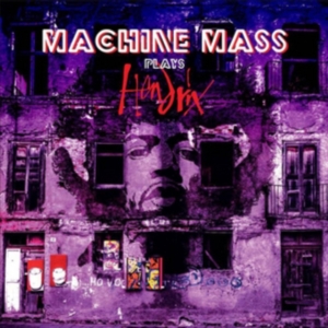 Machine Mass - Plays Hendrix i gruppen CD hos Bengans Skivbutik AB (3488321)